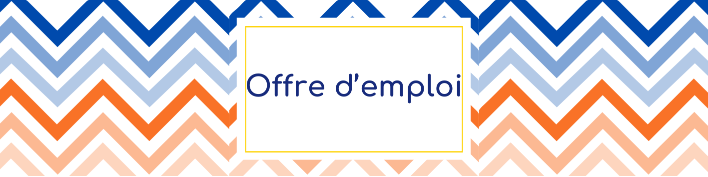 Deux offres d’emploi